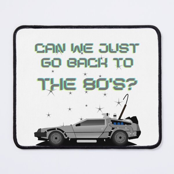 Item preview, Can We Just Go Back To The 80's designed and sold by SeaStarAlex.