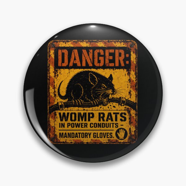 Item preview, Womp Rat Conduit Warning designed and sold by agearb.