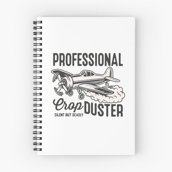 Item preview, Professional Crop Duster Silent but Deadly designed and sold by Gbriel3.