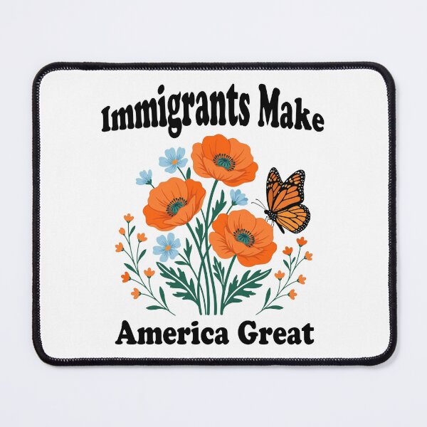 Item preview, Immigrants Make America Great Monarch Butterfly Floral Activism designed and sold by IsDesignHub.