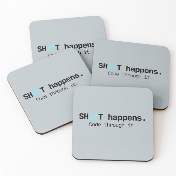Item preview, Shift Happens, Code Through It — Programmer If Statement Pun designed and sold by AnilaPike Studio.