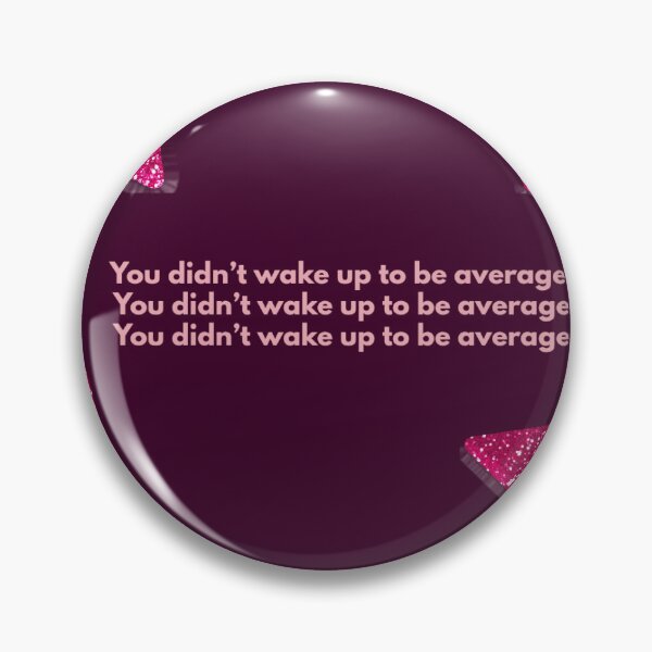 Item preview, You Didn't Wake Up To Be Average - Glitter Stars Inspirational Quote designed and sold by NOUURRRR.