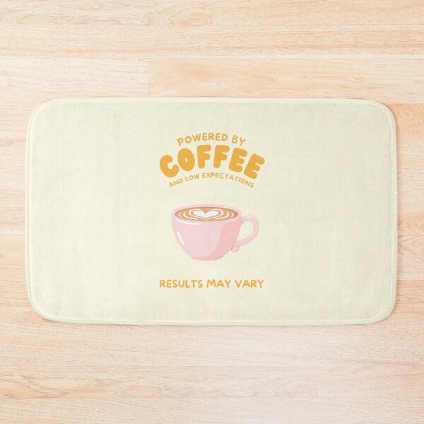 Item preview, Powered by Coffee and Low Expectations – Funny Coffee Lover Quote designed and sold by NeededTees.