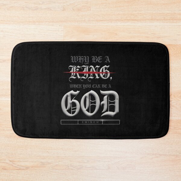 Item preview, Why Be A King When You Can Be A God - Eminem Gothic Strikethrough designed and sold by Enea Kelo.