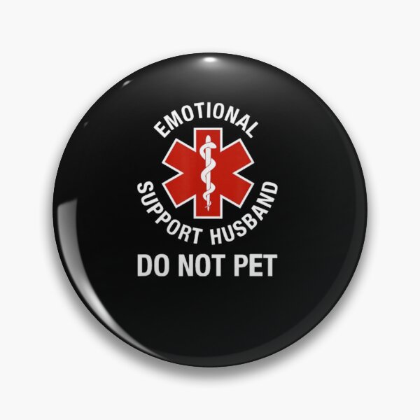 Item preview, Emotional Support Husband -  Do not Pet designed and sold by Gbriel3.