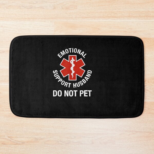 Item preview, Emotional Support Husband -  Do not Pet designed and sold by Gbriel3.