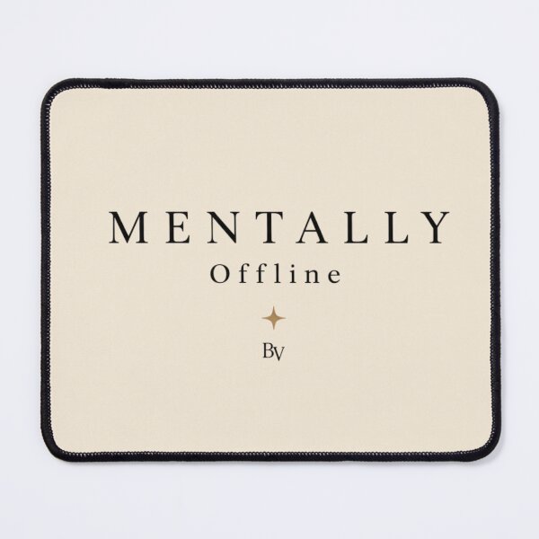 Item preview, Mentally Offline – Minimalist Typography for Introverts & Slow Living designed and sold by BeaVibes.