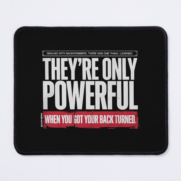 Item preview, They're Only Powerful When You Got Your Back Turned - Eminem Tape designed and sold by Enea Kelo.
