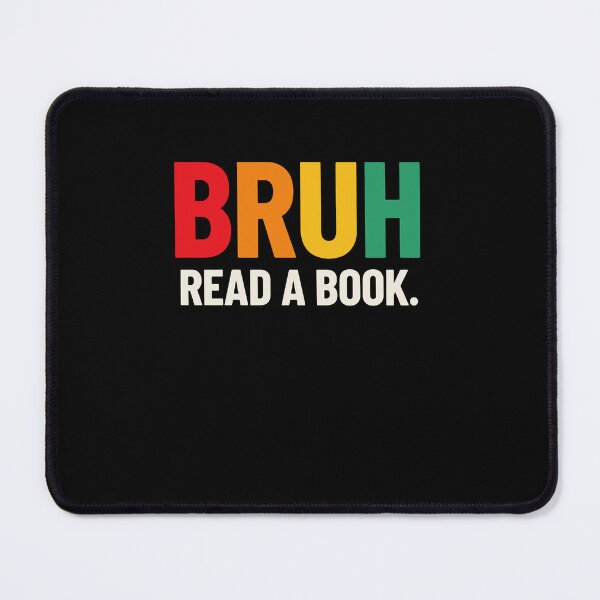 Item preview, BRUH READ A BOOK designed and sold by jkrphoto.