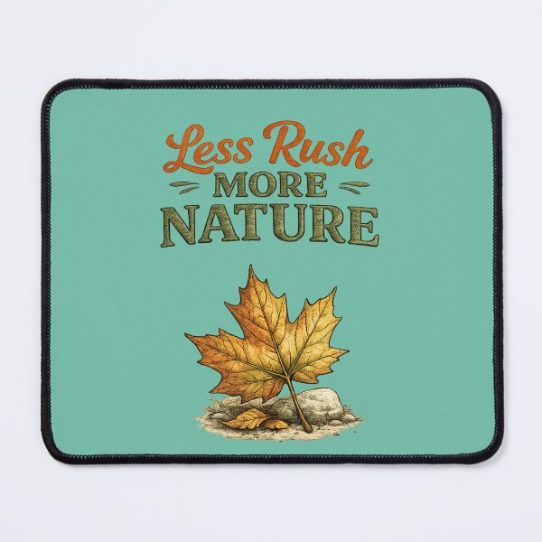 Item preview, Less Rush More Nature – Cozy Autumn Leaf Hand-Drawn Outdoor Illustration designed and sold by RosalesArts.
