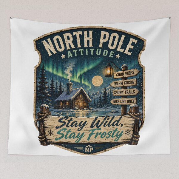 Item preview, North Pole Attitude | Stay Wild Stay Frosty designed and sold by Mosslume Studio.