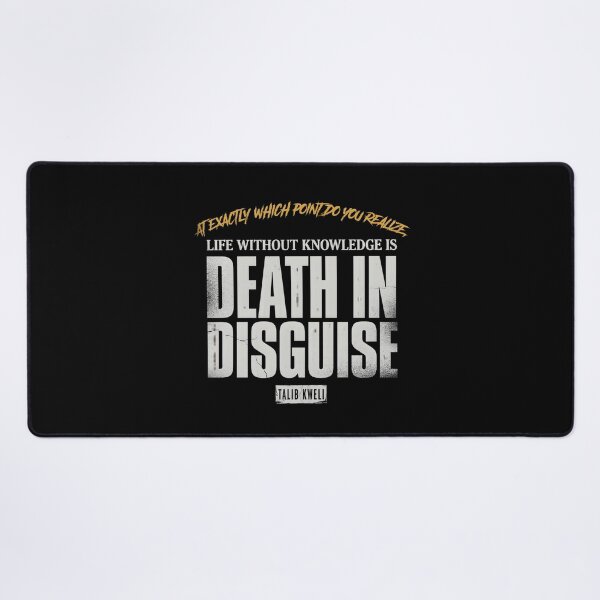 Item preview, Life Without Knowledge Is Death In Disguise - Talib Kweli Quote designed and sold by Enea Kelo.