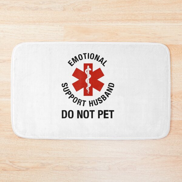 Item preview, Emotional Support Husband -  Do not Pet designed and sold by Gbriel3.