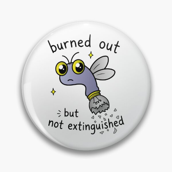 Item preview, Burned Out But Not Extinguished Firefly designed and sold by simdragonart.