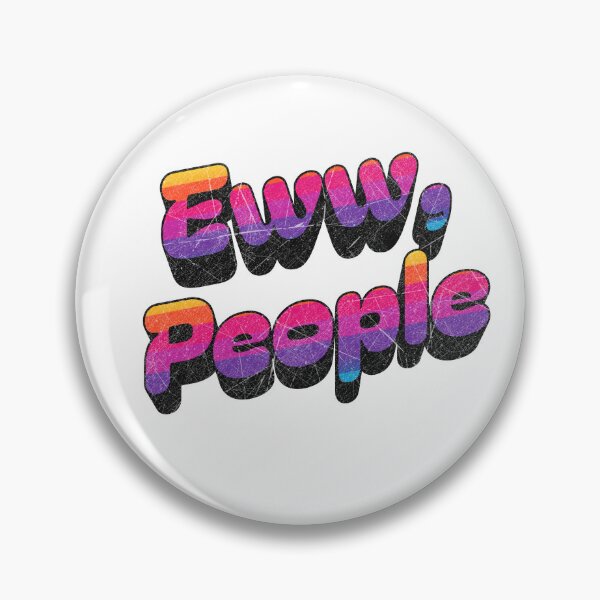 Artikelvorschau, EWW PEOPLE Vintage-Look Regenbogen Introvertiert Antisozial entworfen und verkauft von trixie666.