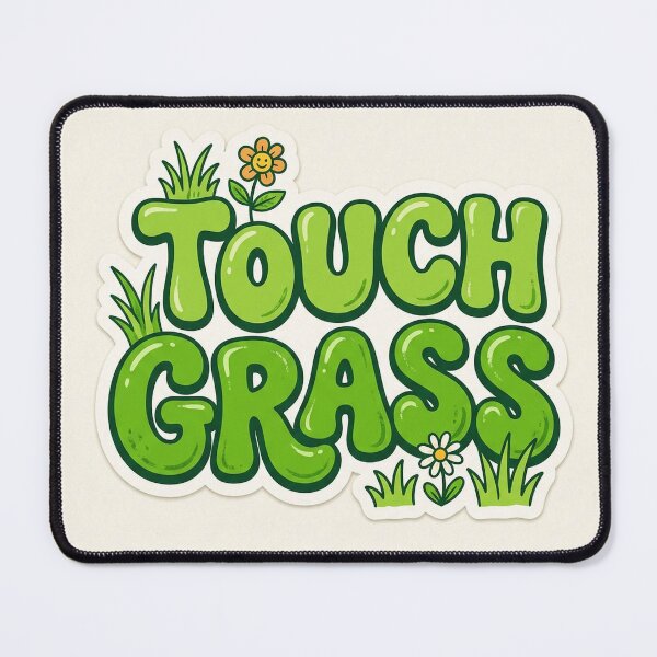 Item preview, Touch Grass Funny Meme Gamer Quote designed and sold by AEVORI.