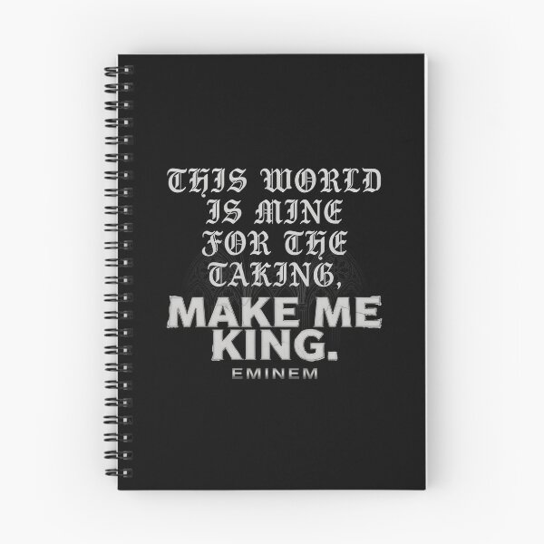 Item preview, Copy of Eminem Make Me King Quote - Gothic Text designed and sold by Enea Kelo.