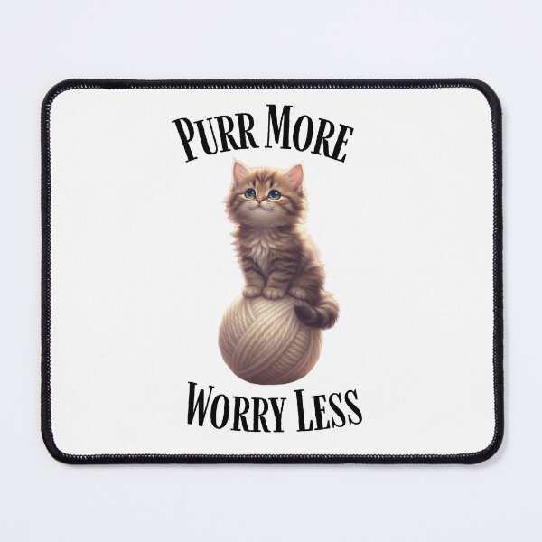 Item preview, Purr More Worry Less Fluffy Kitten on Yarn Ball Cat Quote designed and sold by Stone and Sage Prints.