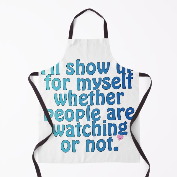 Item preview, I'll Show Up for Myself Whether People Are Watching or Not designed and sold by MissLotusStudio.