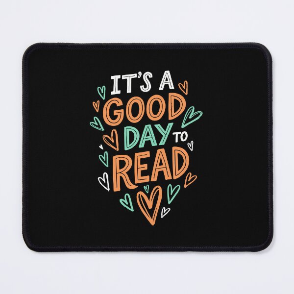 Item preview, IT’S A GOOD DAY TO READ designed and sold by jkrphoto.