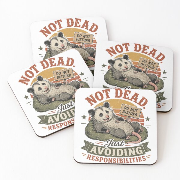 Item preview, Not Dead Just Avoiding Responsibilities designed and sold by mYaro.
