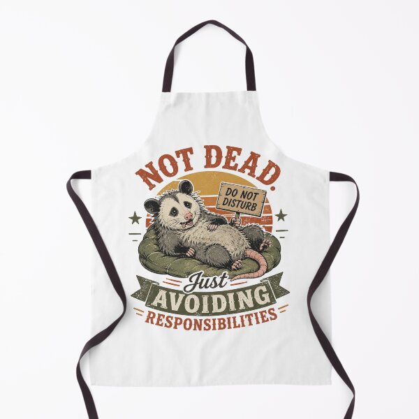 Item preview, Not Dead Just Avoiding Responsibilities designed and sold by mYaro.