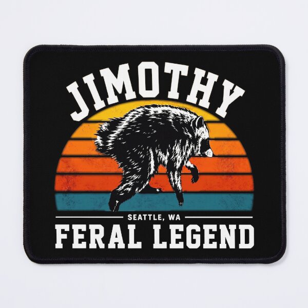 Item preview,  Team Jimothy Raccoon  Funny Jimothy Raccoon Seattle Feral Legend  designed and sold by gear-posters.