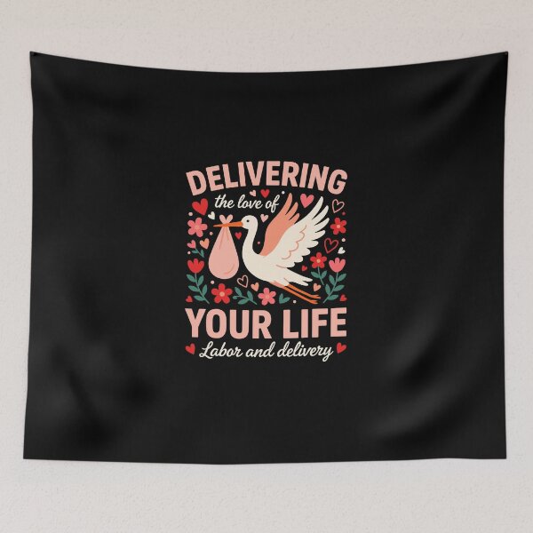 Item preview, DELIVERING the love of YOUR LIFE – Labor and delivery designed and sold by jkrphoto.