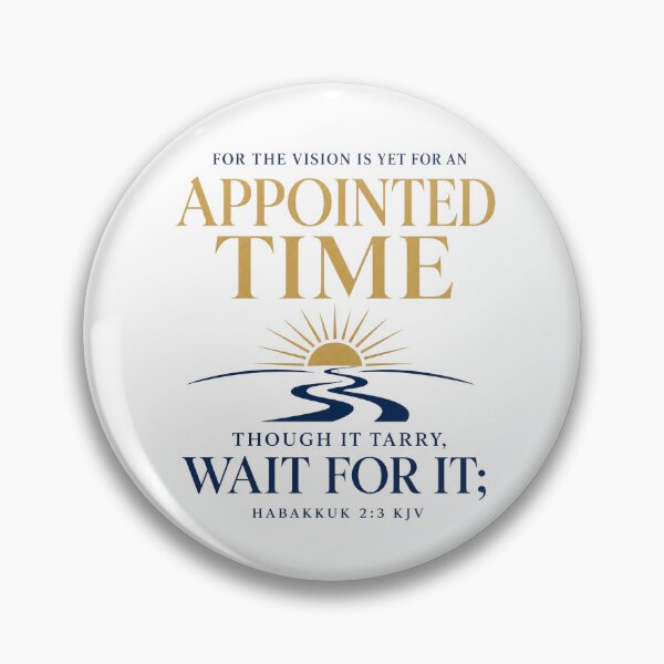 Item preview, For the Vision Is Yet for an Appointed Time – Habakkuk 2:3 KJV designed and sold by FaithThroughEverySeason.