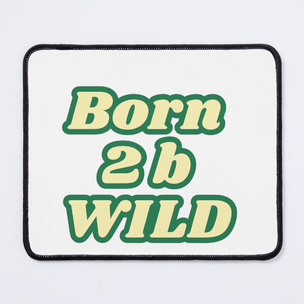 Item preview, Born 2 b WILD designed and sold by Buzzy--Pencils.