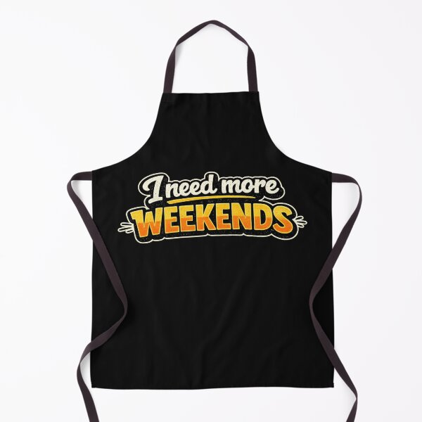 Item preview, I Need More Weekends designed and sold by Elisabeth Lucas.