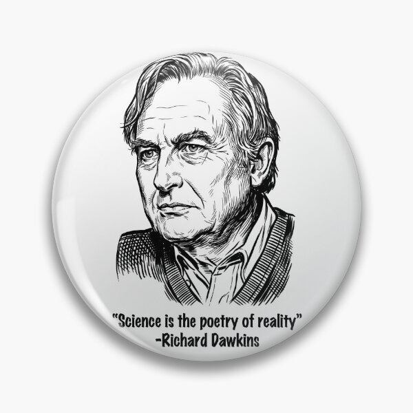 Item preview, Richard Dawkins - Science is the poetry of reality designed and sold by Deviant Logic Design.