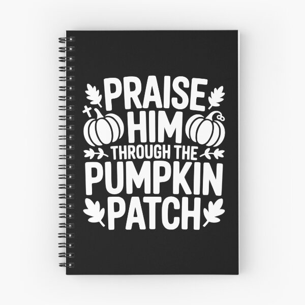 Item preview, Praise Him Through the Pumpkin Patch designed and sold by theartfulaspie.