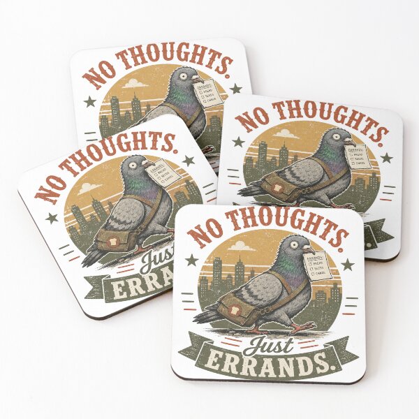 Item preview, No Thoughts Just Errands Pigeon designed and sold by mYaro.