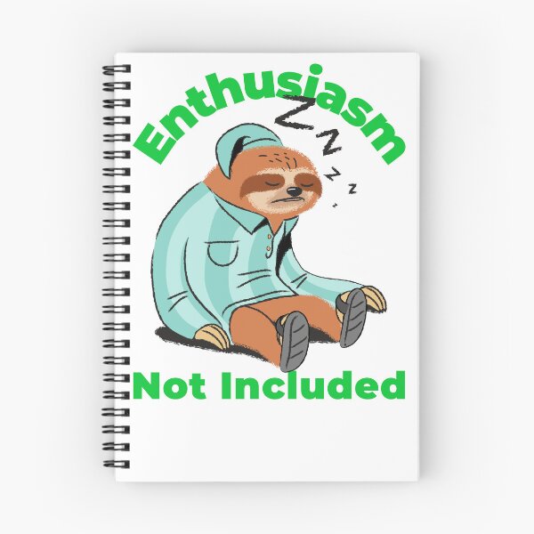 Item preview, Enthusiasm Not Included designed and sold by SquatchPrintsCo.
