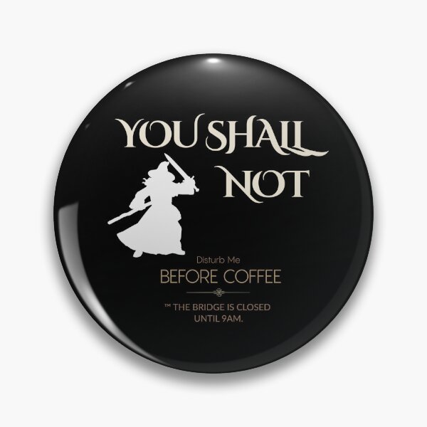 Item preview, You shall not disturb me before coffee- funny office- fellowship designed and sold by BlueprintBold.