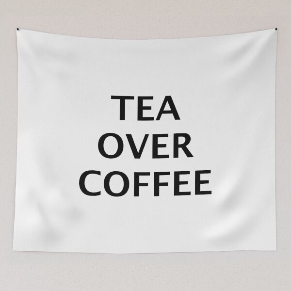 Item preview, TEA OVER COFFEE designed and sold by kailukask.