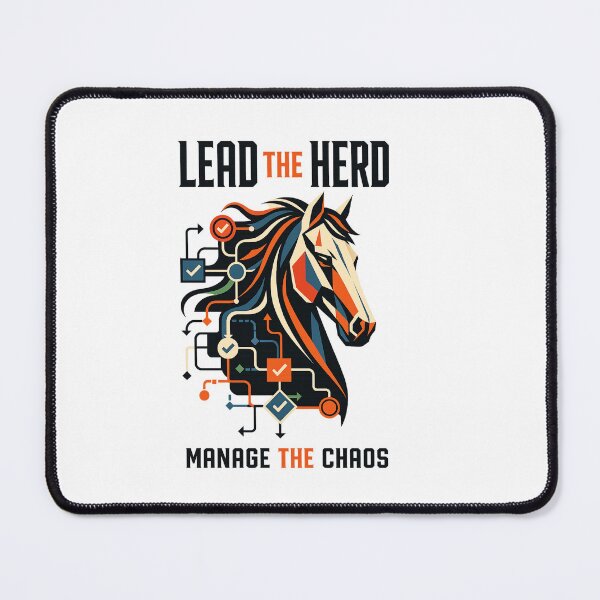 Item preview, Lead The Herd Manage the Chaos designed and sold by Kolibra.