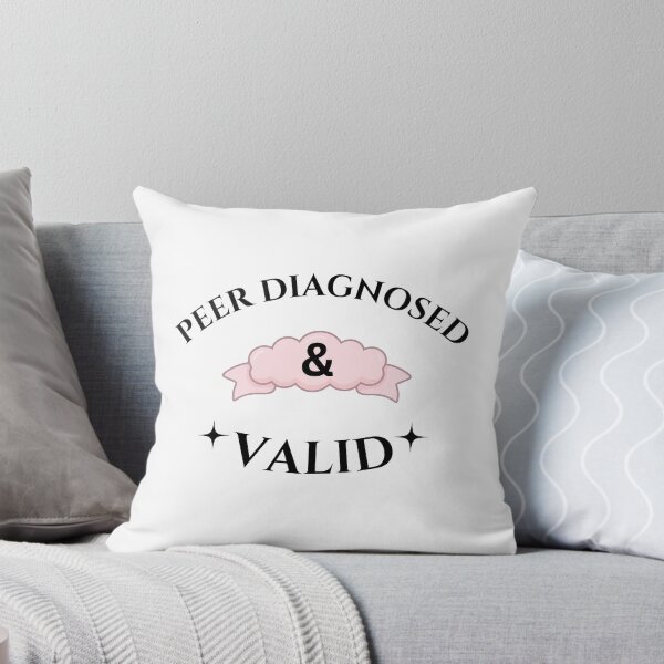 Item preview, Peer Diagnosed And Valid Funny Mental Health Sticker Neurodivergent Gift Art designed and sold by SapphosWeave.