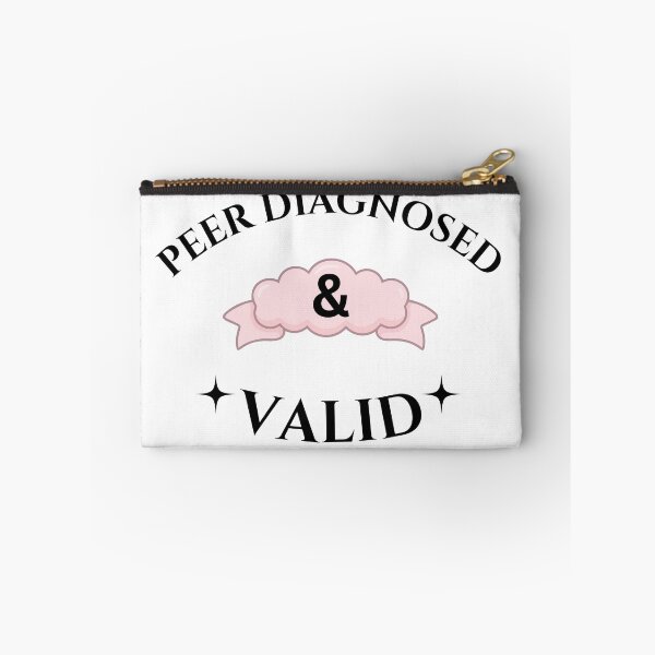 Item preview, Peer Diagnosed And Valid Funny Mental Health Sticker Neurodivergent Gift Art designed and sold by SapphosWeave.