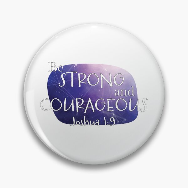 Item preview, Strong & Courageous designed and sold by PB&J Custom Designs.