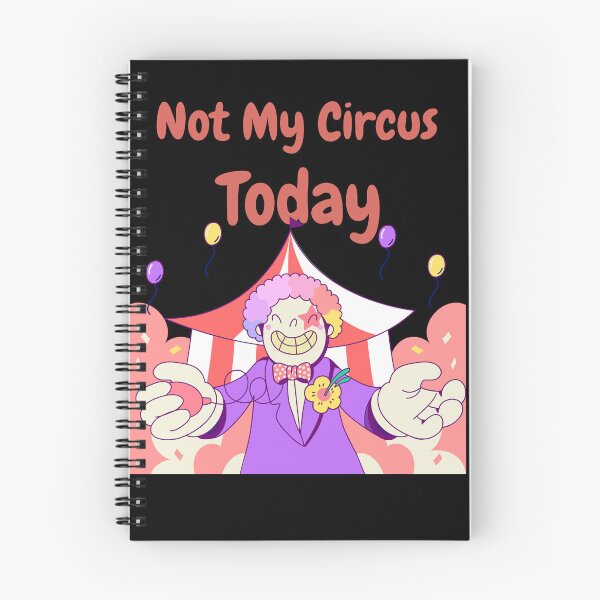 Item preview, Not My Circus Today designed and sold by SquatchPrintsCo.
