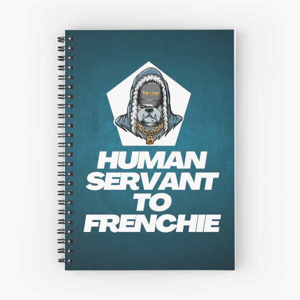 Item preview, Human Servant to Frenchie designed and sold by jpubdesigns.