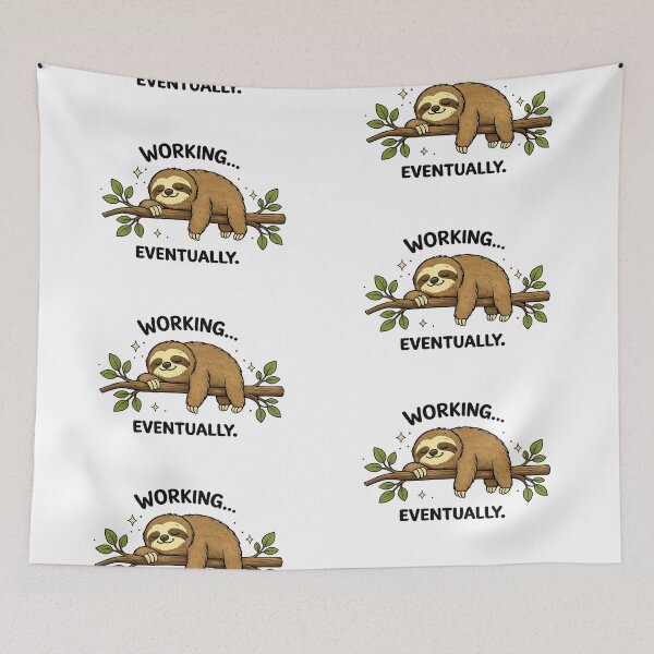 Item preview, Working Eventually Sloth designed and sold by wingoo22.