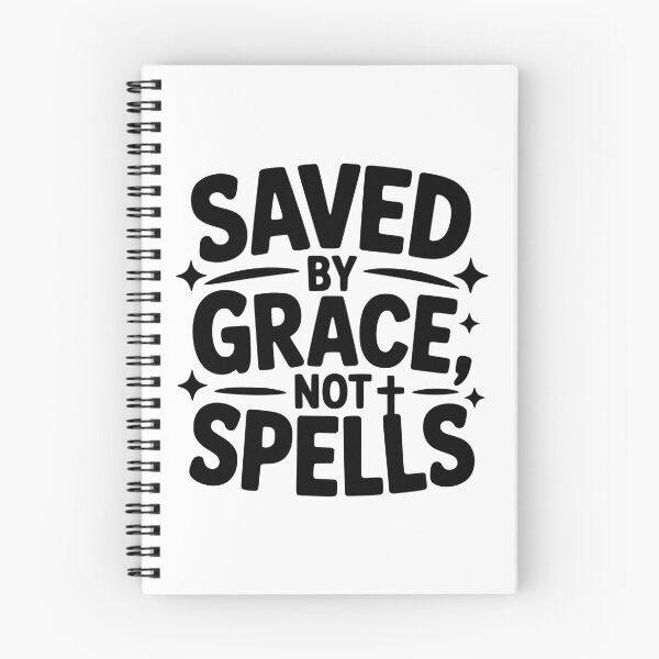 Item preview, Saved By Grace, Not Spells designed and sold by theartfulaspie.