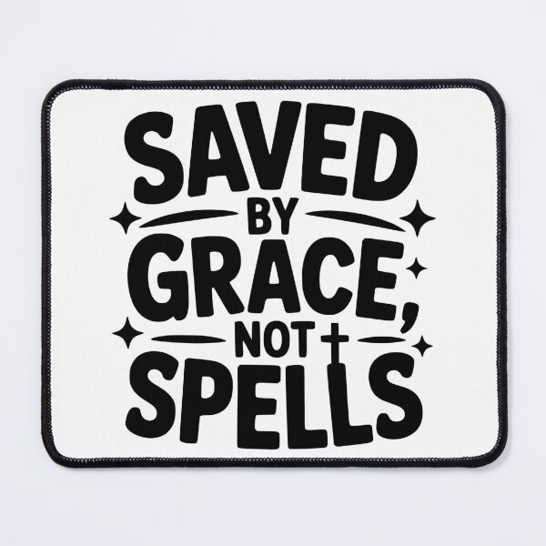 Item preview, Saved By Grace, Not Spells designed and sold by theartfulaspie.