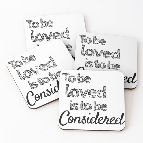 Item preview, To Be Loved Is To Be Considered Sticker Viral Quote Romantic Gift Art designed and sold by SapphosWeave.
