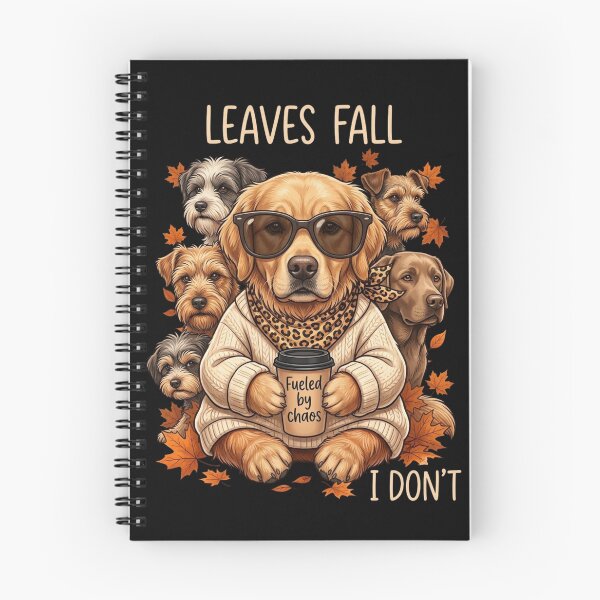 Item preview, Leaves Fall I Don't Funny Dog Shirt | Fueled by Chaos Golden Retriever Fall Autumn Dog Lover Gift designed and sold by MS Pod Studio.