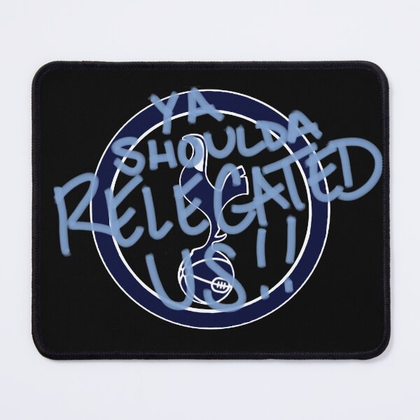Item preview, Ya shoulda RELEGATED us! designed and sold by Zeller.
