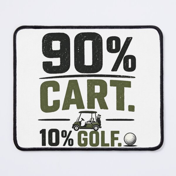 Item preview, 90% Cart 10% Golf designed and sold by GOLFTEEZ.
